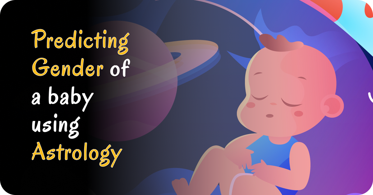 Predicting Gender of upcoming child using astrology