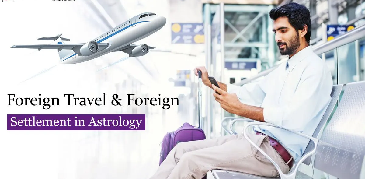 Foreign Travel Astrology