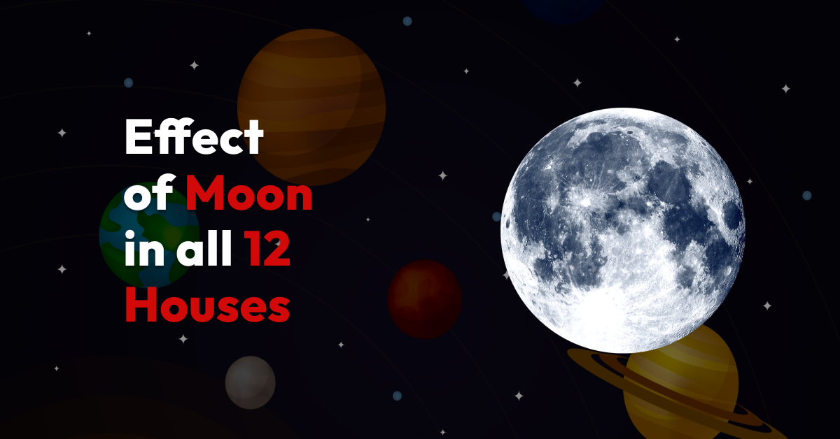 effect of moon in all 12 zodiac signs